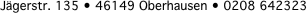 J�gerstr. 135 • 46149 Oberhausen